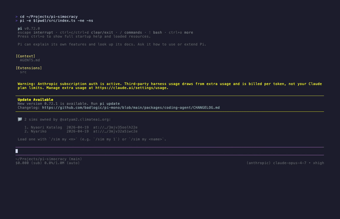 Pi terminal showing /sim my output: '📁 2 sims owned by @satyam2.climateai.org:' followed by a two-line numbered list — '1. Nyaori Katalog 2026-04-19 at://…/3mjv35oolh22e' and '2. Nyariko 2026-04-19 at://…/3mjv32a5iwc2e' — and a hint 'Load one with /sim my <n> (e.g. /sim my 1) or /sim my <name>.'